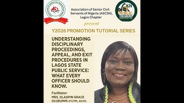 UNDERSTANDING DISCIPLINARY PROCEEDINGS APPEAL AND EXIT PROCEDURESIN LAGOS STATE PUBLIC SERVICE