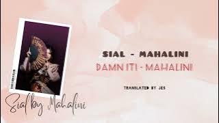 Sial - Mahalini (Lirik) | Damn It! - Mahalini (English Lyrics / Translation )