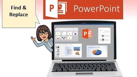 PowerPoint 2021 Find and Replace