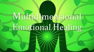 Multidimensional Emotional Healing