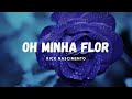 Oh minha flor  rick nascimento  hino avulso ccb