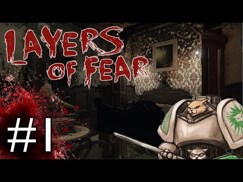 Layers of Fear RELEASE! - Part 1 - Welcome Home - [Layers of Fear Gameplay  / Let's Play] 