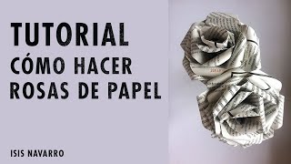 TUTORIAL FÁCIL: CÓMO HACER ROSAS DE PAPEL.