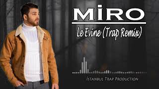 Miro - Le Evine ► Kurdish Trap Remix 2021 ◄ Roza Production Resimi