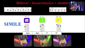 PWM: Believer - Boomwhackers and ukulele (included) 2/11