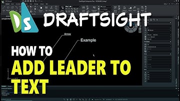 Draftsight How To Add Leader To Text