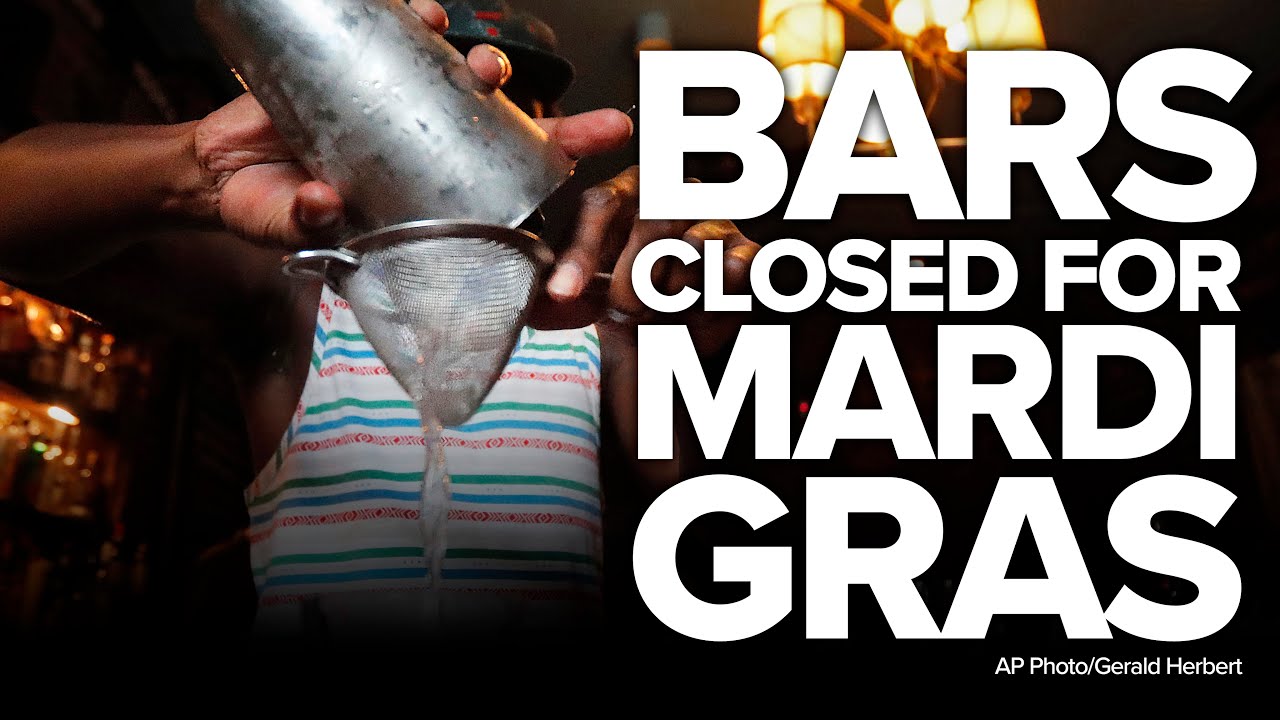 New Orleans closing all bars for Mardi Gras 2021 YouTube