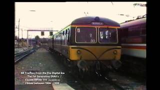 BR Class 101 to 111 DMU's in the Pre Digital Age Vol BRDMU-01