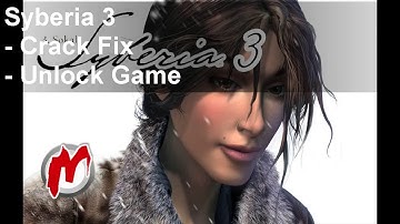 Crack Skidrow Syberia 3
