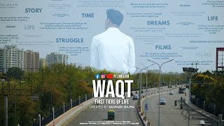 WAQT - FIRST TIER | Full Video in 4K | Filmkaar Originals | #newyear #film #viral