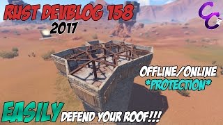 RUST Devblog 158 | How to EASILY Defend Your Base from RAID TOWERS   LADDERS | 2017