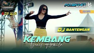 DENIK ARMILA - KEMBANG | KRADENAN REBOUND x ONE PRO || FASKHO SENGOX AUDIO || ELITGM