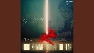 Light Shining Through The Fea