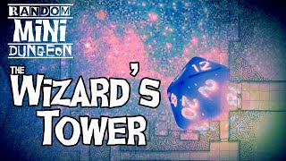 Random mini dungeon: The Wizard's Tower