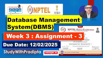 Data Base Management System Week 3 Assignment answers NPTEL 2025 DBMS week 3 solutions IITKGP