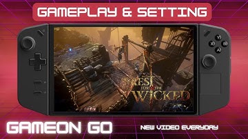 No Rest For The Wicked on Legion Go Handheld PC | Ultimate Gameplay Guide | Lossless Scaling 1200P