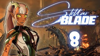 I'M CRASHING OUT AND SO IS THE GAME (VOD) Stellar Blade part 8