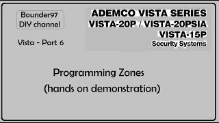 zone programming - hands on (Vista 20p part 6)