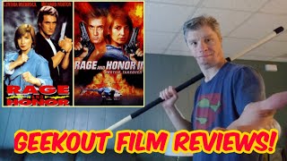 Rage and Honor 1 & 2 Geekout Review!
