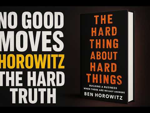 Hard Thing About Hard Things — Ben Horowitz — Why ...