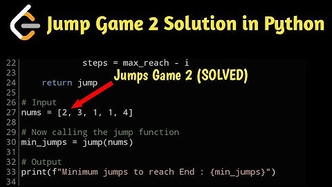 Leetcode using Python Jump Game 2 Solution + [Explained]