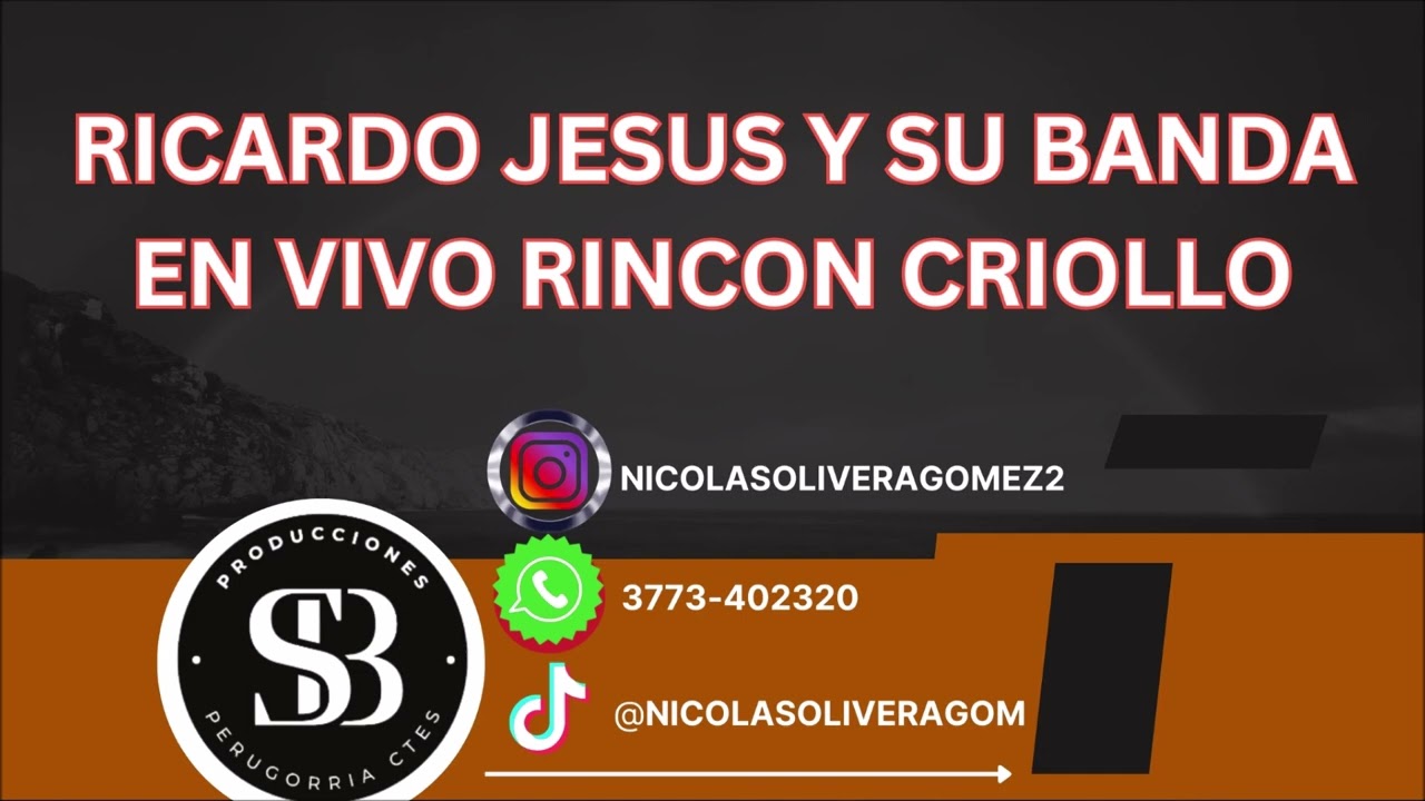 RICARDO JESUS Y SU BANDA EN VIVO RINCON CRIOLLO ENGANCHADO
