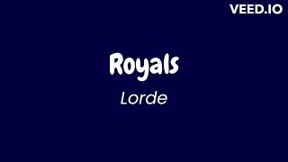 Lorde - Royals (lirik \& terjemahan)