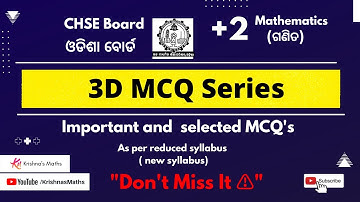 +2 2nd year Mathematics 3D  Important &  Selected MCQs | CHSE Board Exam 2022 | New Pattern