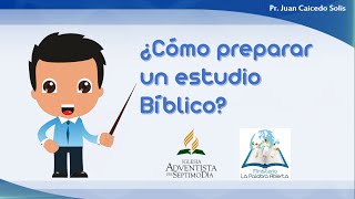 Cómo realizar un estudio Bíblico