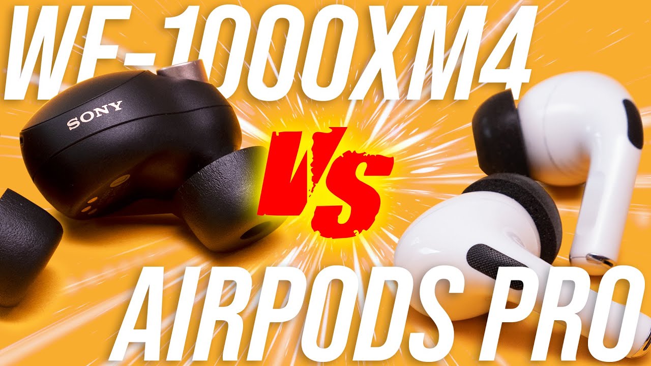 Sony WF-1000XM4 VS AirPods Pro: Apple & Android TESTED - YouTube