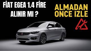Should You Buy a Fiat Egea 1 4 Fire Review Chronic Issues and Truths No One Tells You