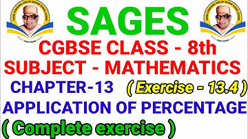 cg board class 8 maths chapter 13 exercise 13.4 sages 8th chapter 13 application of percentage 13.4