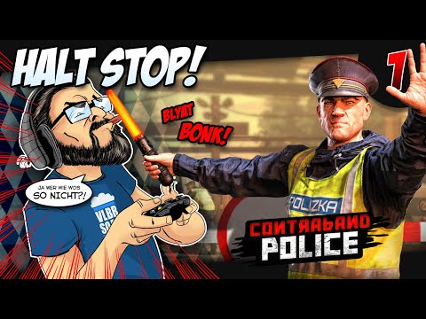 🎮 BIRGER ZOCKT Contraband Police #1 - Halt Stop, So nicht!