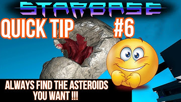 Starbase - quick tip #6 - Find EXACTLY what Asteroids you WANT ! (Too easy) ! (Safe Zone Only)
