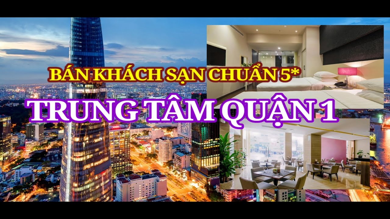 sang khach san quan tan binh New BÁN KHÁCH SẠN CHUẨN 4*-5* TẠI TRUNG TÂM QUẬN 1 HCM, SANG TRỌNG, ĐẲNG CẤP, GIÁ HỢP LÝ vô cùng 820 ty