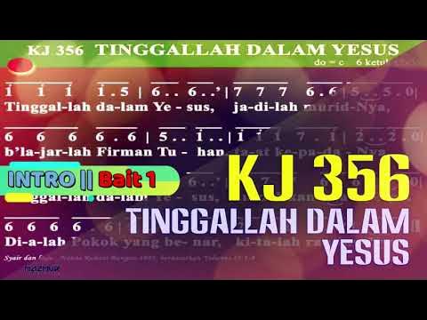 KJ 356 - TINGGALLAH DALAM YESUS - YouTube