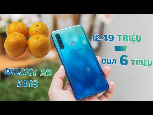 Mở hộp & đánh giá nhanh Samsung Galaxy A9 2018