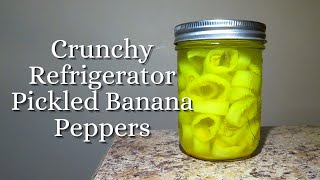 Crunchy Pickled Banana Peppers | How To Pickle Banana Peppers | Refrigerator Pickled Banana Peppers