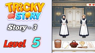 Tricky Story Story 3 Level 5 Solution Walkthrough