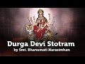 Durga devi stotram by smt bhanumati narasimhan  art of living tv