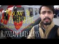 My Experience of train journey in Russia  - Moscow to St. Petersburg Just at 800 Rubles!!