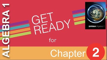 Algebra 1 - Get Ready for Chapter 2 - Pearson enVision Common Core 2018