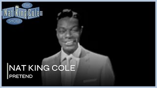 Nat King Cole Sings Pretend I The Nat King Cole Show