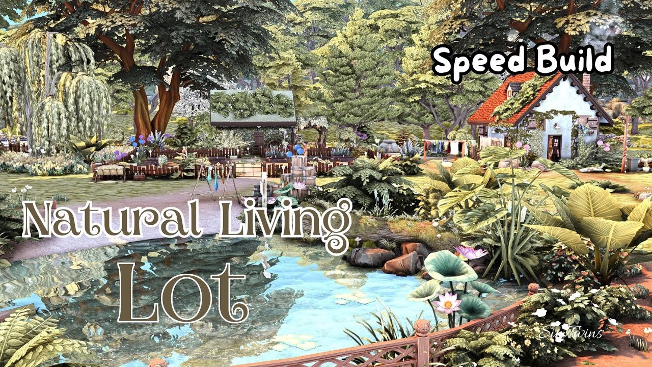 Let's Make a Natural Living Lot! | The Sims 4 Enchanted by Nature | The Sims 4 Speed Build | No CC |