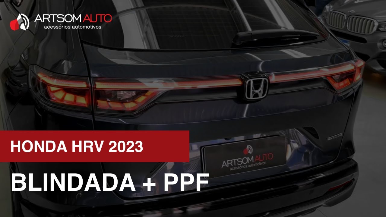 Novo Honda HRV 2023 BLINDADO com Películas nos vidros e proteção PPF
