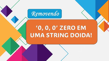 Removendo zeros em uma string