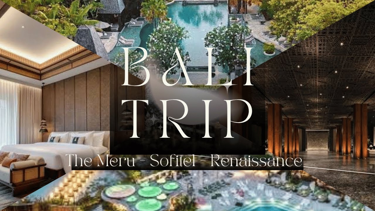 The Meru Sanur, Sofitel Nusa Dua, Renaissance Nusa Dua which one the best? Our short trip to Bali