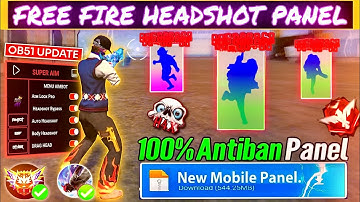 Free Fire Panel Mobile 🔥 FF Antiban Panel OB51 | Free Fire Hack New 😈Free Fire Injector 🔥 FF Panel