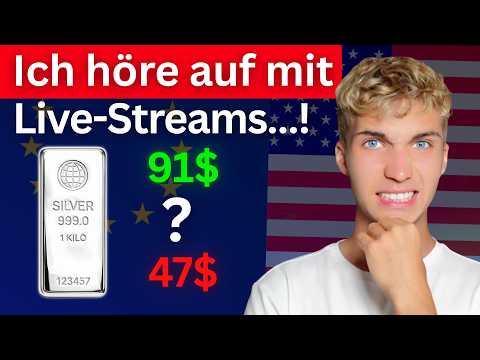 🚨Ich höre auf mit Live-Streams - Meine Silber Prognose...
