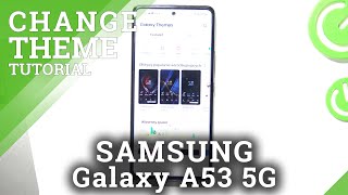 Top 3 Themes on SAMSUNG Galaxy A53 5G from Galaxy Store screenshot 5